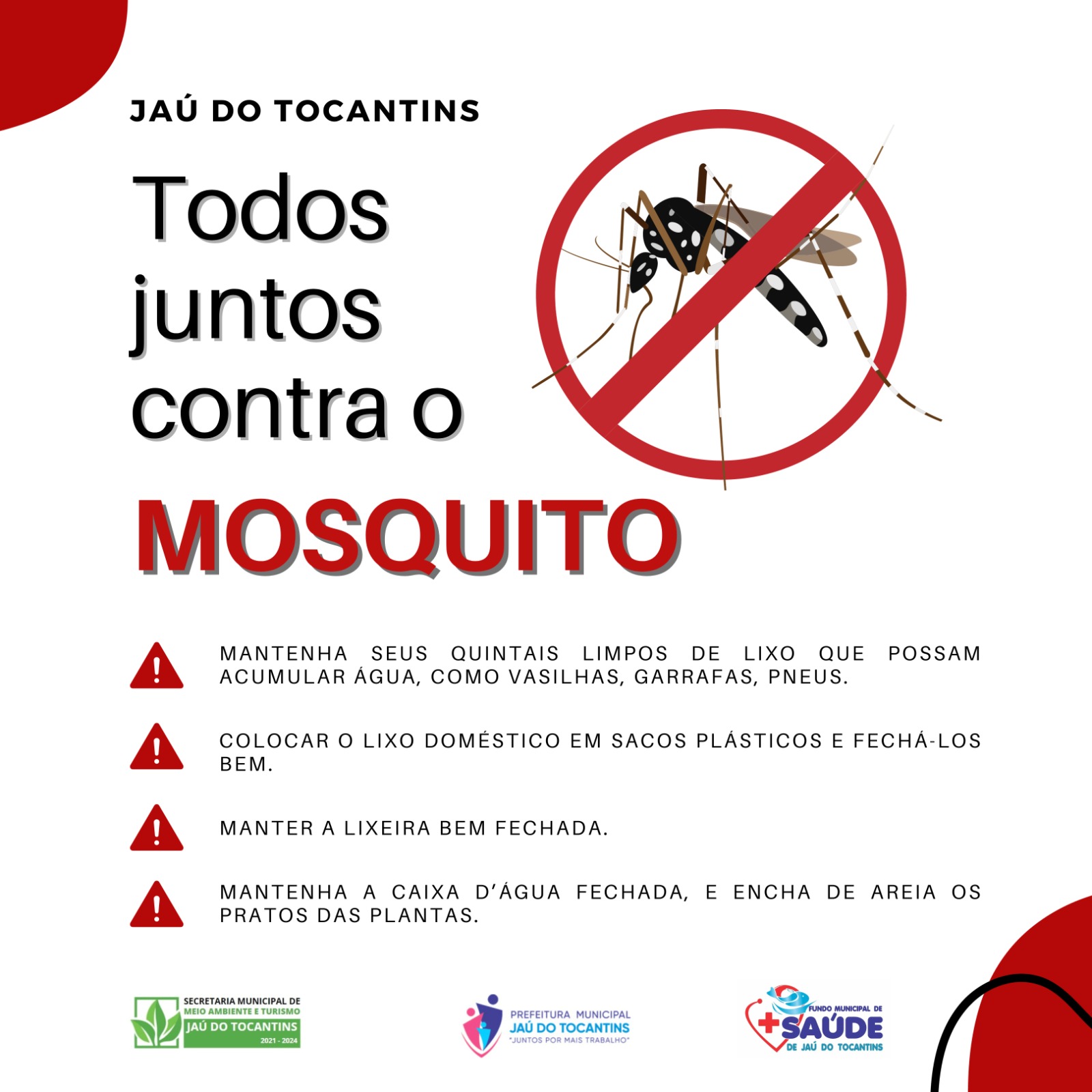 Fique alerta, pode ser Dengue!, Secretaria Municipal da Saúde